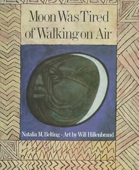 Hardcover Moon Was Tired of Walking on Air Book