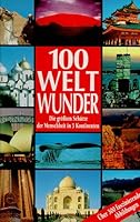 Hundert ( 100) Weltwunder 362510556X Book Cover