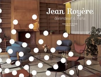 Paperback Jean Roye`re, de´corateur a` Paris (French Edition) [French] Book
