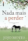 Nada mais a perder