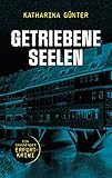 Getriebene Seelen: Ein spannender Erfurt-Krimi