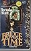 Bridge over Time (Harlequin Superromance No. 592)