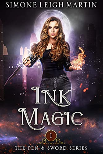 Ink Magic: A Paranormal Fantasy (The Pen & Sword Series Book 1) (English Edition)