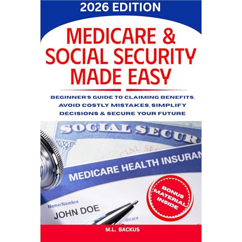 MEDICARE & SOCIAL SECURITY MADE EASY Audiolibro Por M.L. Backus arte de portada