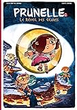 prunelle de troyes  Prunelle - Tome 2 - LE REVEIL DES GEANTS
