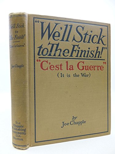 "We'll stick to the finish!": "C'est la guerre"... [Unknown] B00085VT2U Book Cover