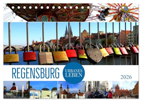 REGENSBURG - urbanes Leben (Tischkalender 2026 DIN A5 quer), CALVENDO Monatskalender: Leben in historischem Ambiente (CALVENDO Orte)