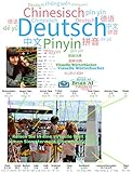 Wörterbuch Deutsch, Chinesisch (vereinfacht), Pinyin - Reisen Sie in eine virtuelle Welt und lernen Sie unterwegs eine neue Sprache: 字典德语,简体中文,拼音-进入虚拟世界并在旅途中学习新语言 (Visuelle Wörterbücher 25)