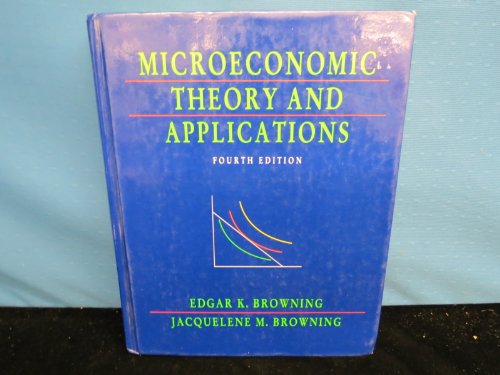 Microeconomic Theory and Applications 0673521427 Book Cover