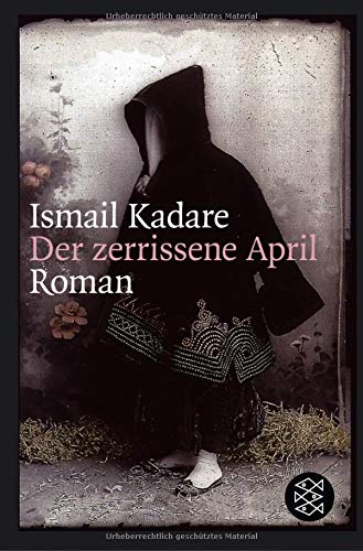 Der zerrissene April: Roman Der zerrissene April: Roman