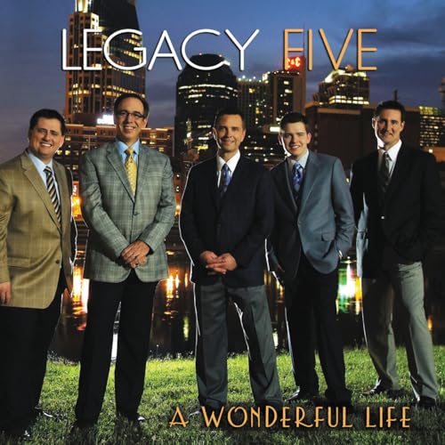 A Wonderful Life by Legacy Five on Amazon Music - Amazon.co.uk