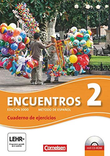 Encuentros - 3. Fremdsprache - Edición 3000: Band 2 - Cuaderno de ejercicios mit CD-Extra: CD-ROM u Encuentros - 3. Fremdsprache - Edición 3000: Band 2 - Cuaderno de ejercicios mit CD-Extra: CD-ROM u