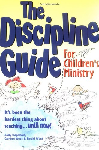 The Discipline Guide for Children's Ministry