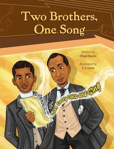 Two Brothers, One Song: Lift Every Voice and Sing
