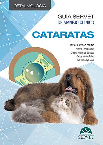 Guía Servet de manejo clínico: Oftalmología. Cataratas - Libros De veterinaria - Editorial Servet Guía Servet de manejo clínico: Oftalmología. Cataratas - Libros De veterinaria - Editorial Servet