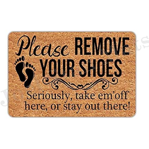 Joelmat Please Remove Your Shoes Seriously Take Em'Off Here Or Stay Out There Entrance Non-Slip Indoor Rubber Door Mats for Front Door/Bathroom/Garden/Kitchen/Bedroom 23.6"x 15.7"… Cover