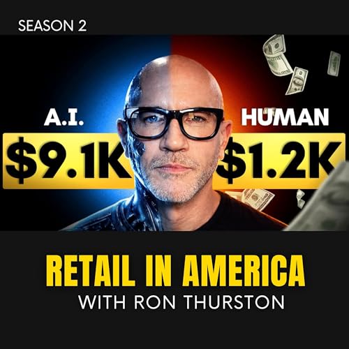 $9,100 on Software. $1,200 on People. Why AI Is Failing Retail&rsquo;s Frontline Podcast Por  arte de portada