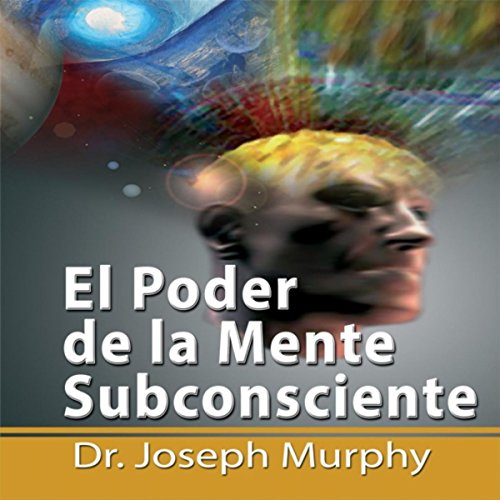 Play El Poder de la Mente Subconsciente by Dr. Joseph Murphy on Amazon ...