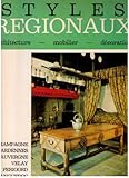  Styles régionaux architecture mobilier et décoration tome 4