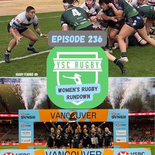 Black Ferns&rsquo; Vancouver Dominance and the Inclusive Stand in the USA | WRR 236