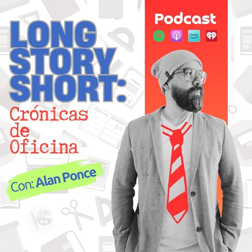 『LONG STORY SHORT: Crónicas de Oficina』のカバーアート