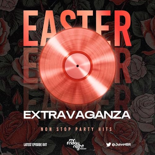 EASTER EXTRAVGANZA!