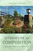 Literature for Composition: Reading & Writing, Arguments About Essays, Stories, Poems and Plays 0558308392 Book Cover