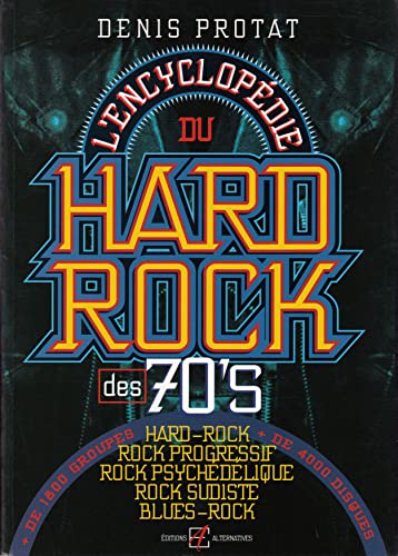 Photo de L'encyclopédie du hard-rock des seventies