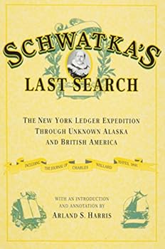 Paperback Schwatka's Last Search: The New York Ledger Expedition Book
