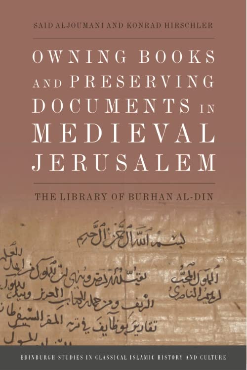 Owning Books and Preserving Documents in Medieval Jerusalem      Kindle Edition