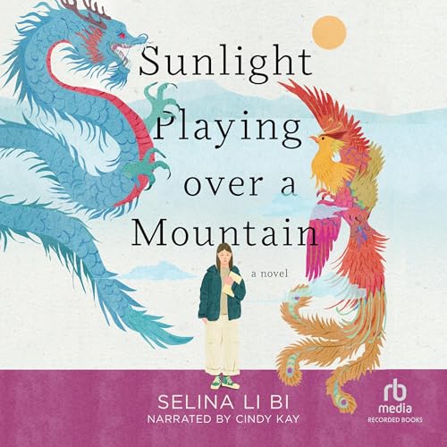 Sunlight Playing over a Mountain by Selina Li Bi episode artwork