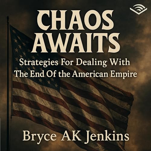 Chaos Awaits by Bryce Jenkins episode artwork