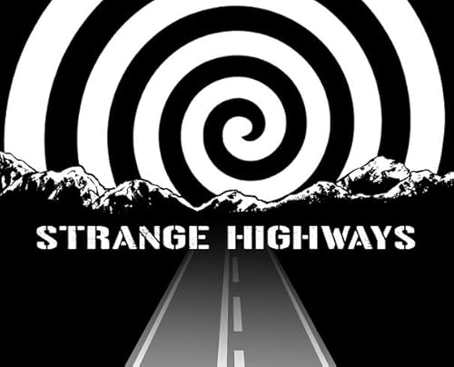 Strange Highways Podcast Por Paul Steadman arte de portada