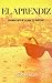 El Aprendiz: Una historia de amor, suspense y misterio (El Profesor: thriller en español nº 2)