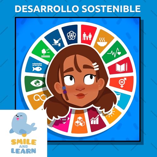 Desarrollo sostenible | Smile &amp; Learn episode artwork