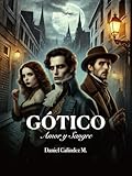 Gótico: Amor y sangre (Relato)