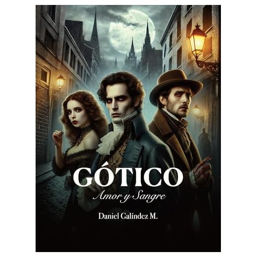 Gótico: Amor y sangre (Relato)