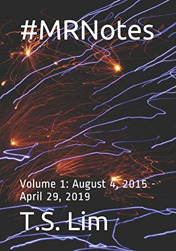 #MRNotes: Volume 1: August 4, 2015 - April 29, 2019
