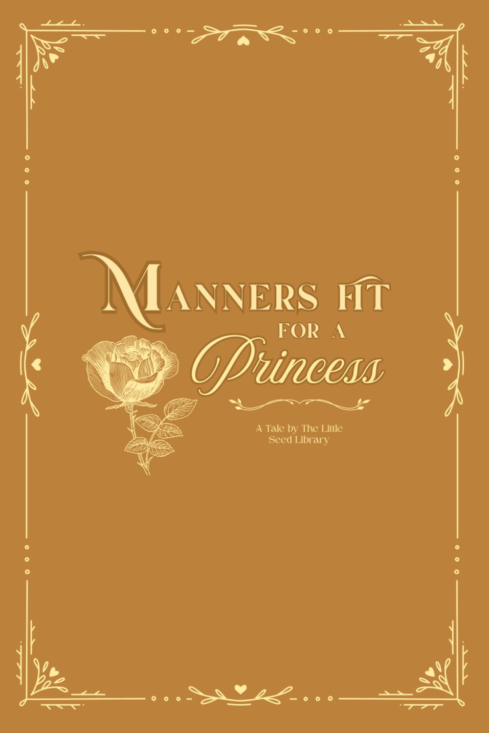 Manners Fit For A Princess (Heavenly Manners Tales)