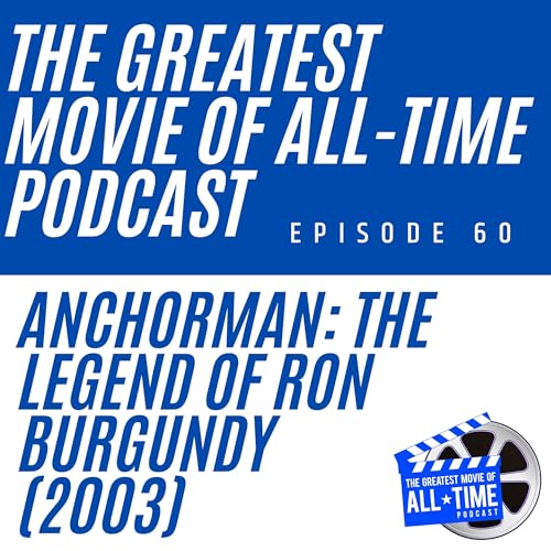 Anchorman: The Legend of Ron Burgundy (2003) Podcast Por  arte de portada