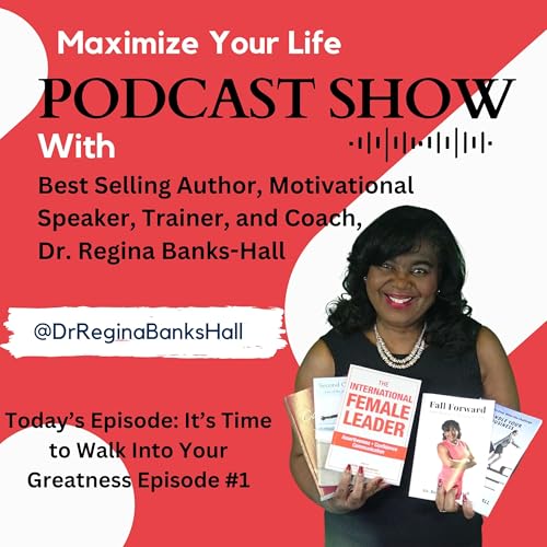It's time to Walk Into Your Greatness - Episode #1