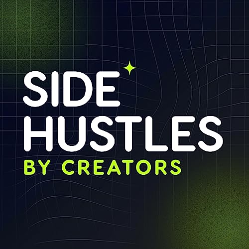 Couverture de Side Hustle by Creators