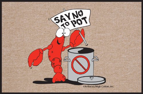 High Cotton Say No to Pot Lobster Doormat