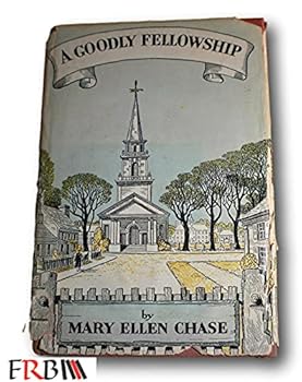 Hardcover Rare 1939 *FIRST PRINTING/SIGNED* Goodly Fellowship by Mary Ellen Chase HCDJ*TEACHING Book