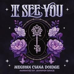 I See You Audiolibro Por Meghan Ciana Doidge arte de portada