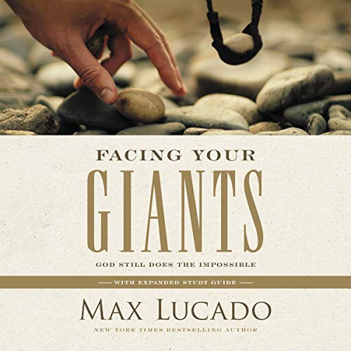 Facing Your Giants by Max Lucado episode artwork