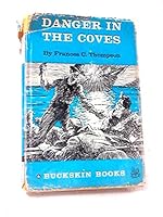Danger in the Coves - Buckskin Books # 6 B001OUH13Y Book Cover