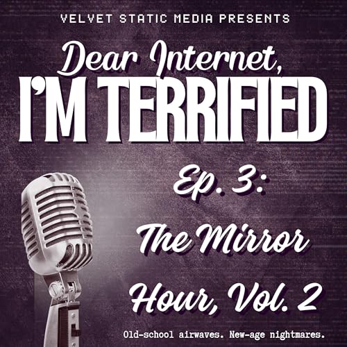Page de couverture de Episode 3: The Mirror Hour, Vol. 2 - The Mirrored Ones