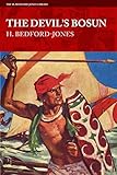 The Devil's Bosun (The H. Bedford-Jones Library)