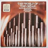  The World of the Organ